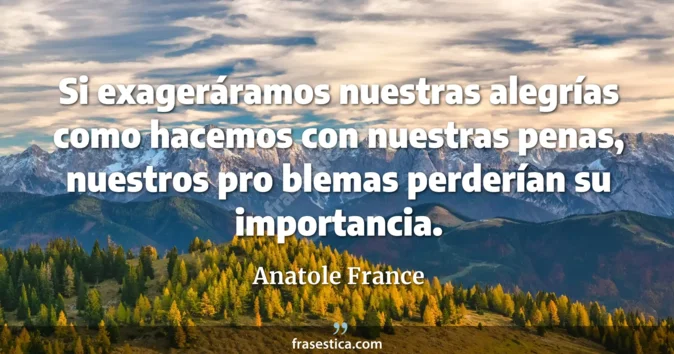 Cita de Anatole France