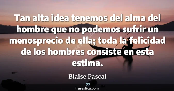 Cita de Blaise Pascal