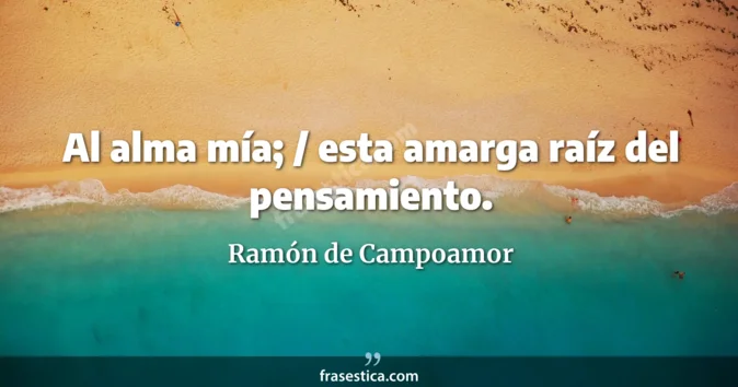 Cita de Ramón de Campoamor