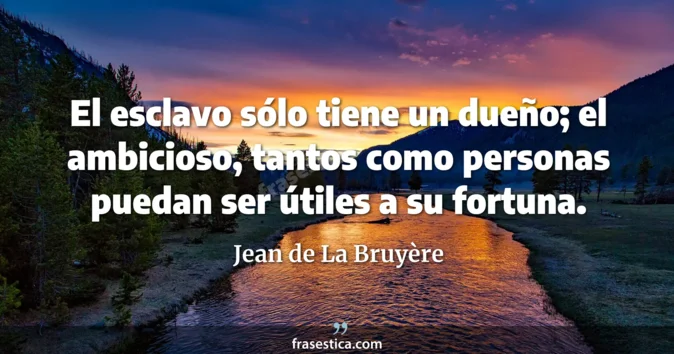 Cita de Jean de La Bruyère