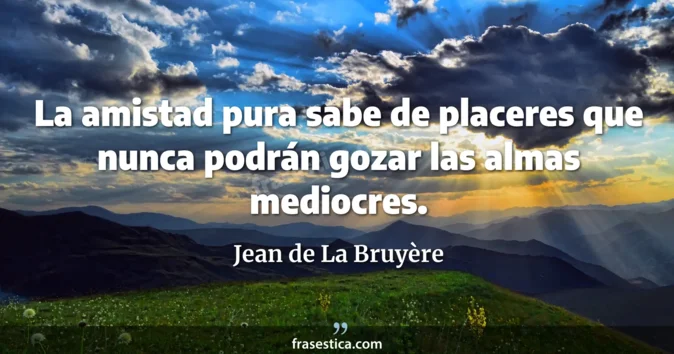 Cita de Jean de La Bruyère