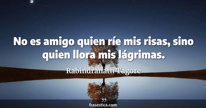 Cita de Rabindranath Tagore