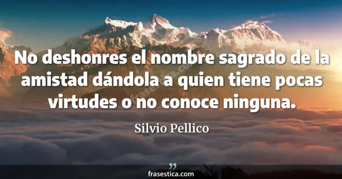 Cita de Silvio Pellico