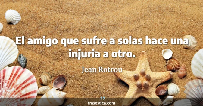 Cita de Jean Rotrou