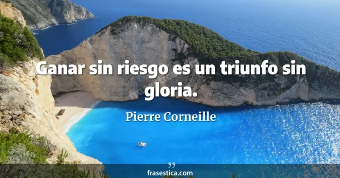 Cita de Pierre Corneille