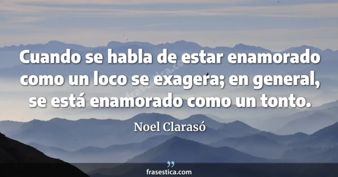Cita de Noel Clarasó
