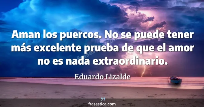 Cita de Eduardo Lizalde