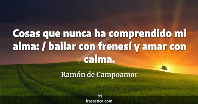 Cita de Ramón de Campoamor