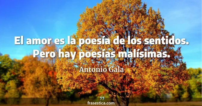 Cita de Antonio Gala