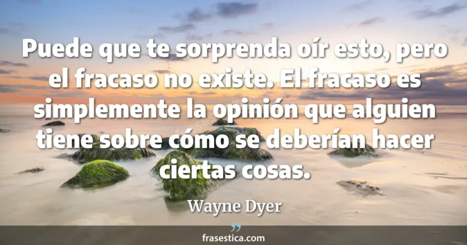 Cita de Wayne Dyer