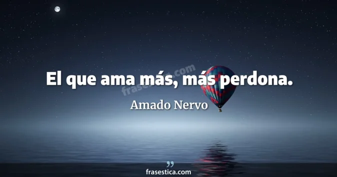Cita de Amado Nervo