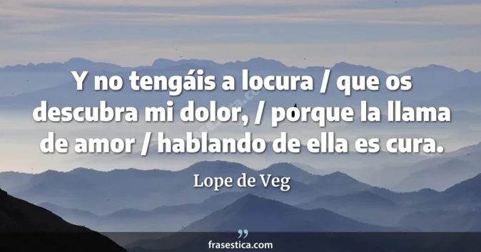 Cita de Lope de Veg