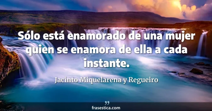 Cita de Jacinto Miquelarena y Regueiro