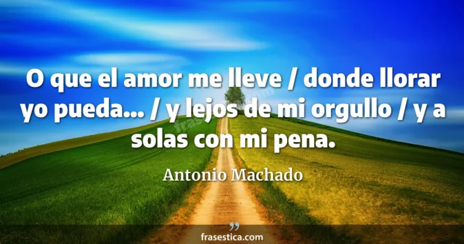 Cita de Antonio Machado