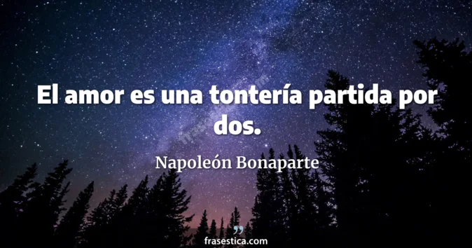 Cita de Napoleón Bonaparte
