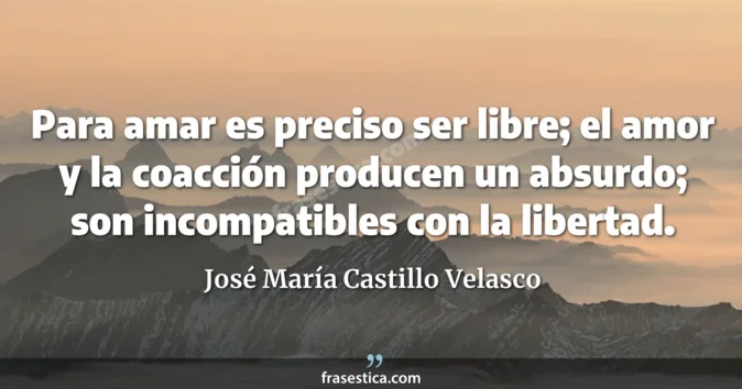 Cita de José María Castillo Velasco