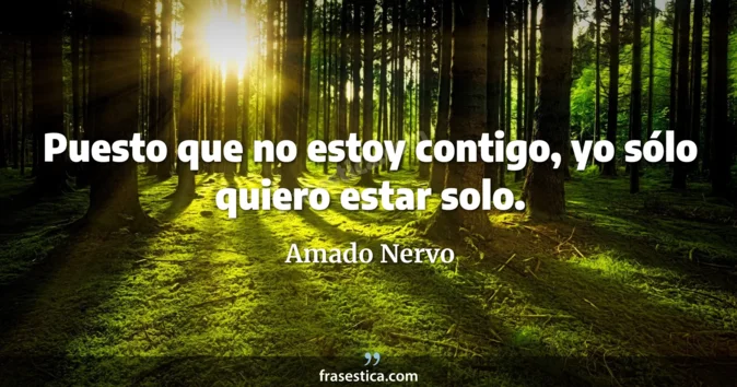 Cita de Amado Nervo
