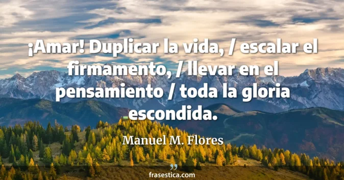 Cita de Manuel M. Flores