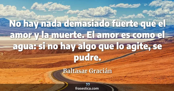 Cita de Baltasar Gracián