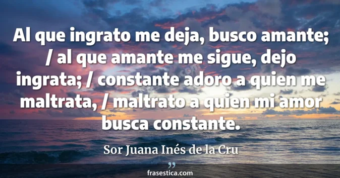 Cita de Sor Juana Inés de la Cru