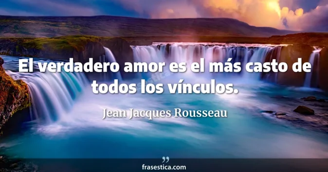 Cita de Jean Jacques Rousseau