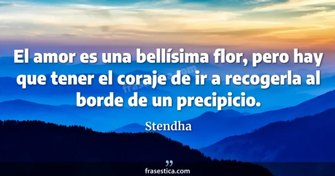 Cita de Stendha