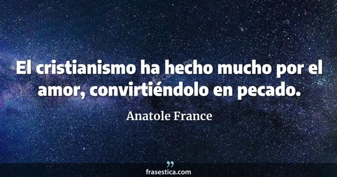Cita de Anatole France