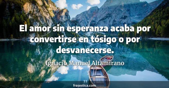 Cita de Ignacio Manuel Altamirano