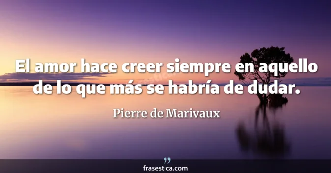 Cita de Pierre de Marivaux