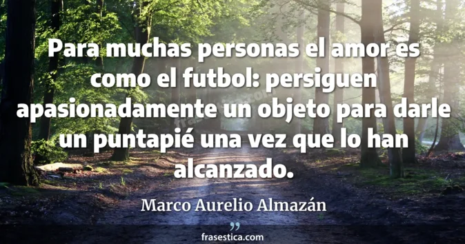 Cita de Marco Aurelio Almazán