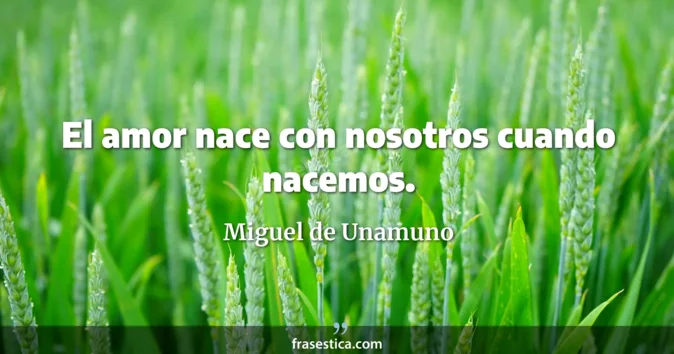 Cita de Miguel de Unamuno