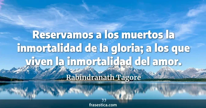 Cita de Rabindranath Tagore