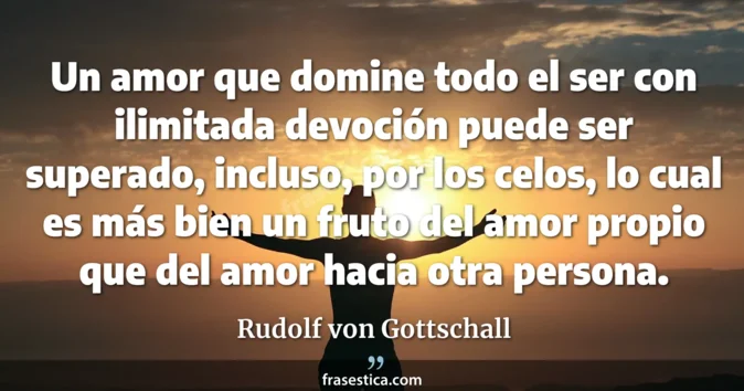 Cita de Rudolf von Gottschall