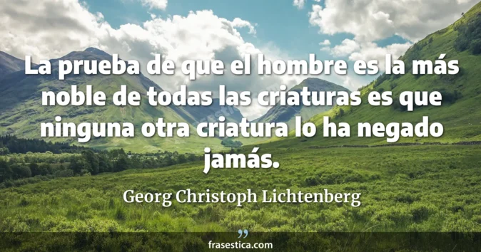 Cita de Georg Christoph Lichtenberg
