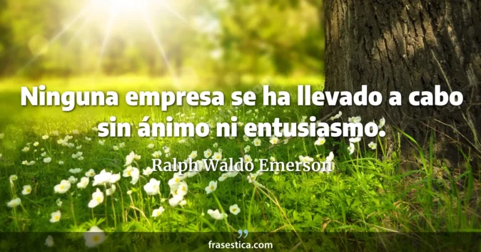 Cita de Ralph Waldo Emerson