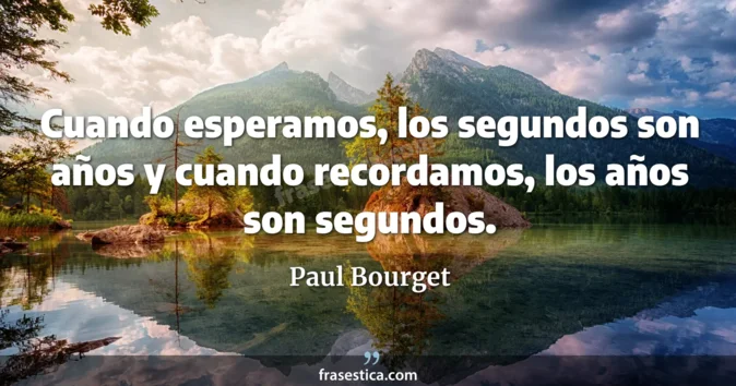 Cita de Paul Bourget