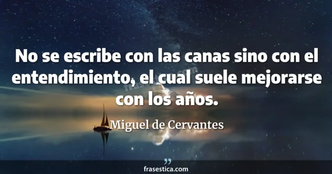 Cita de Miguel de Cervantes