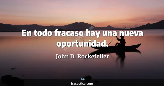 Cita de John D. Rockefeller
