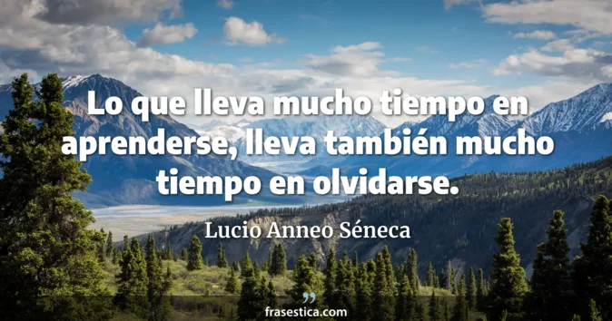 Cita de Lucio Anneo Séneca