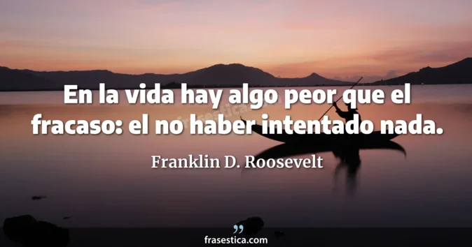 Cita de Franklin D. Roosevelt