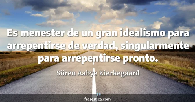 Cita de Sören Aabye Kierkegaard