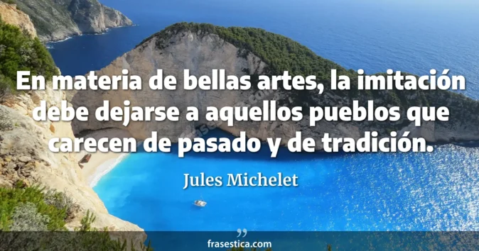 Cita de Jules Michelet