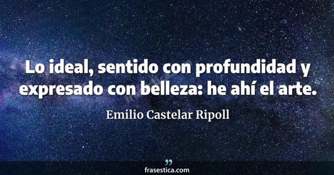 Cita de Emilio Castelar Ripoll