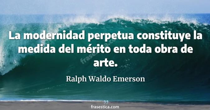Cita de Ralph Waldo Emerson