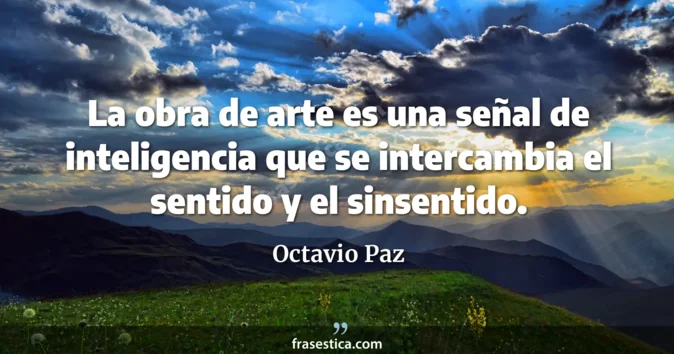 Cita de Octavio Paz