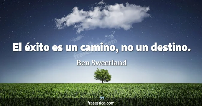 Cita de Ben Sweetland