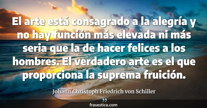 Cita de Johann Christoph Friedrich von Schiller