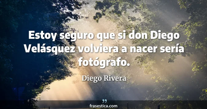 Cita de Diego Rivera
