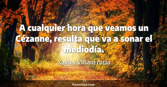 Cita de Xavier Villaurrutia