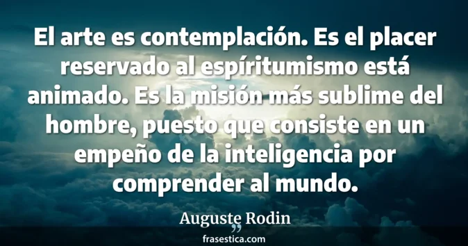 Cita de Auguste Rodin